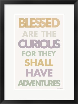 Framed Blessed are the Curious II Pastel Print