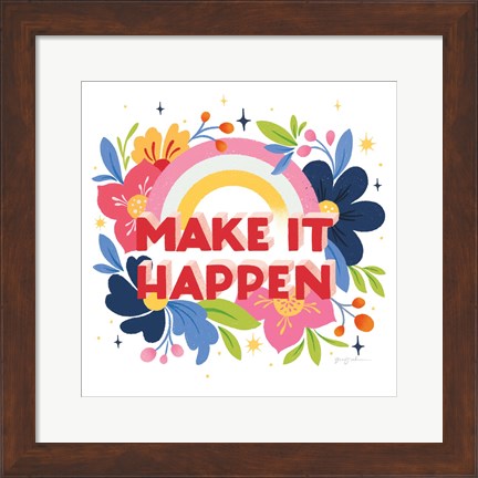 Framed Make It Happen I Bright Sq Print