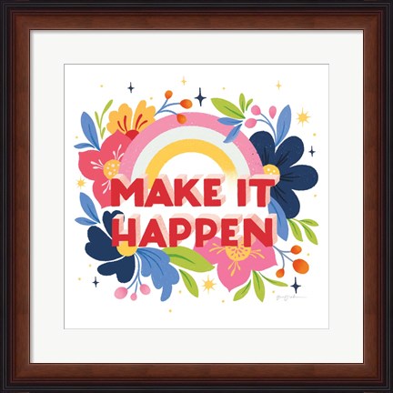 Framed Make It Happen I Bright Sq Print