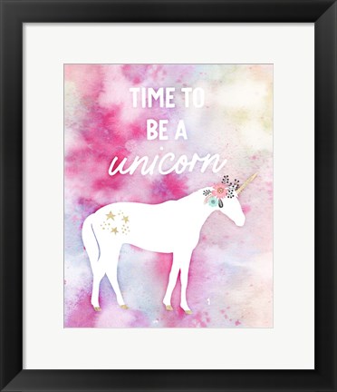 Framed Time to be a Unicorn Print