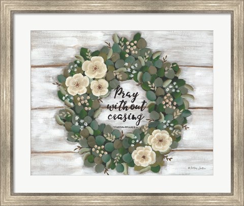 Framed Pray Without Ceasing Print