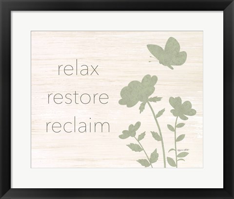 Framed Relax, Restore, Reclaim Print