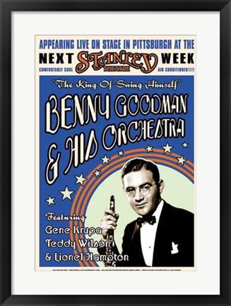 Framed Benny Goodman Stanley Theatre Pittsburg Print