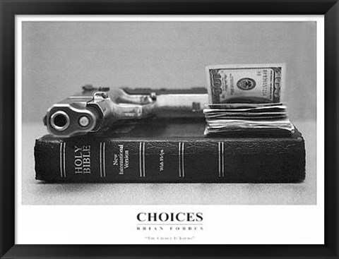 Framed Choices Print