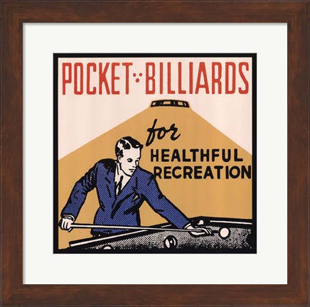 Framed Pocket Billiards for Healthful Recreation Print