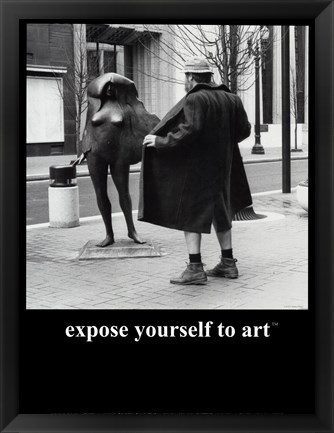 Framed Expose Yourself to Art Print