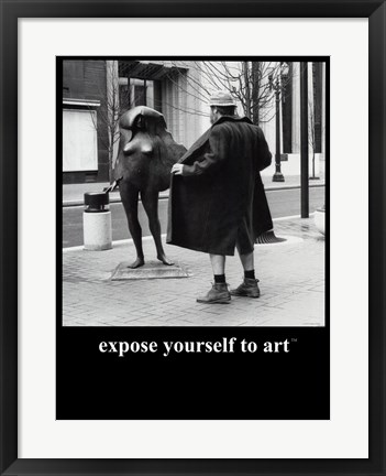 Framed Expose Yourself to Art Print