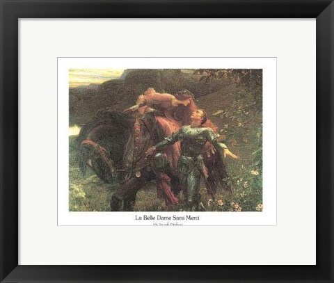 Framed La Belle Dame Sans Merci Print