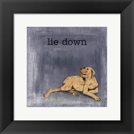 Framed Lie Down Print