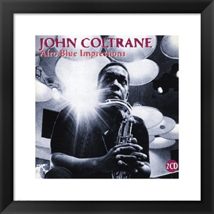 Framed John Coltrane: Afro Blue Impressions Print