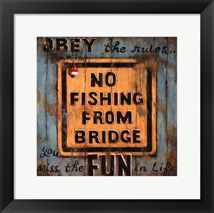 Framed No Fishing Print