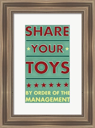 Framed Share Your Toys Print