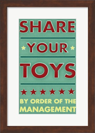 Framed Share Your Toys Print