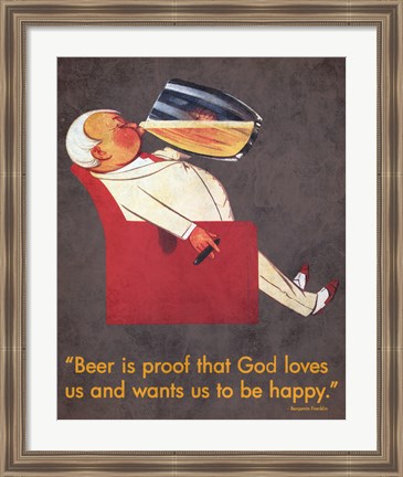 Framed Beer Is Proof Print