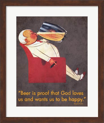 Framed Beer Is Proof Print