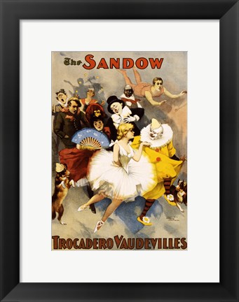 Framed Sandow Trocadero Vaudevilles, Performing Arts Poster, 1894 Print