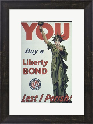 Framed You Buy a Liberty Bond Lest I Perish! Print