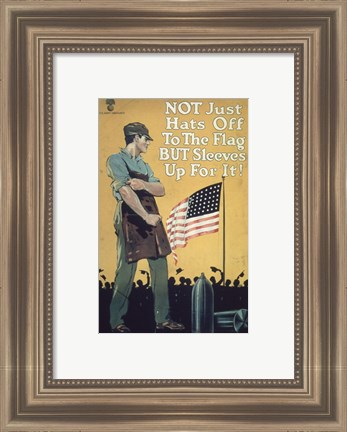 Framed Not Just Hats Off to the Flag but Sleeves Up For It! Print