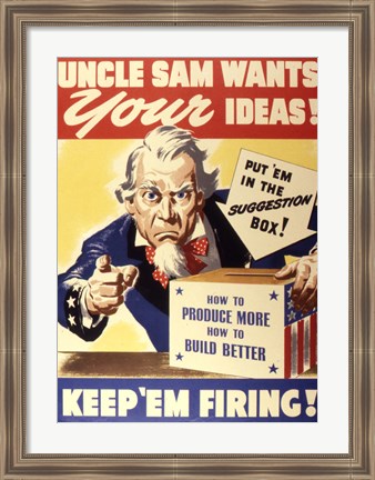 Framed Uncle Sam Wants Your Ideas Keep &#39;Em Firing Print