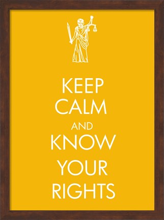 Framed Keep Calm and Know Your Rights Print