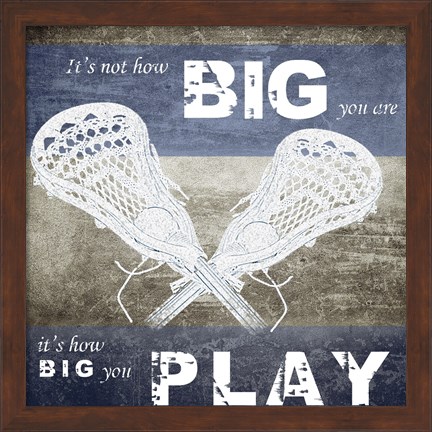 Framed How Big You Play Print