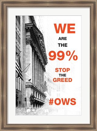 Framed We Are The 99% Print