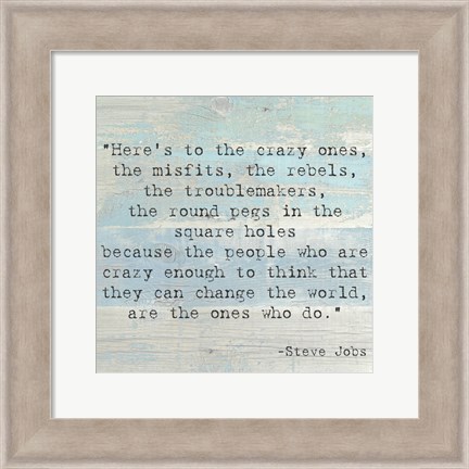 Framed Here&#39;s to the Crazy Ones, Steve Jobs Quote Print