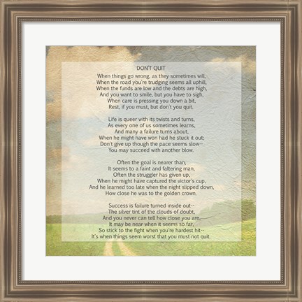 Framed Don&#39;t Quit Poem (field) Print