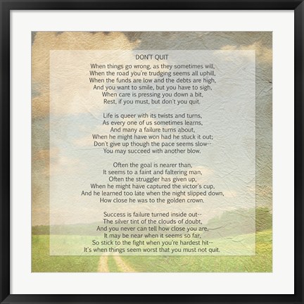 Framed Don&#39;t Quit Poem (field) Print