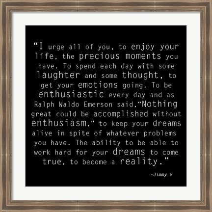 Framed Be Enthusiastic, Jimmy V Quote Print