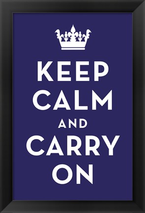 Framed Keep Calm and Carry On (Dark Blue) Print