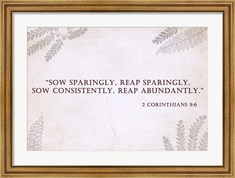 Framed 2 Corinthians 9:6 Print