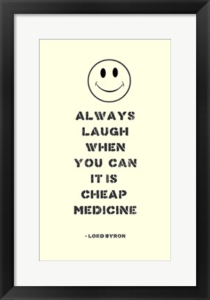 Framed Always Laugh Lord Byron Quote Print