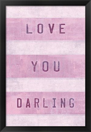 Framed Love You Darling Print