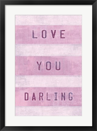 Framed Love You Darling Print