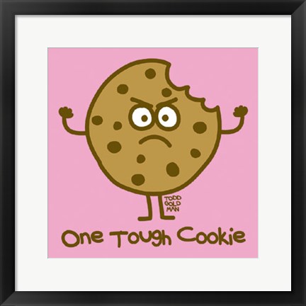 Framed One Tough Cookie Print