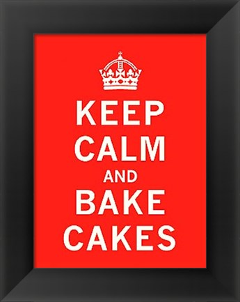 Framed Keep Calm, Bake Cakes Print