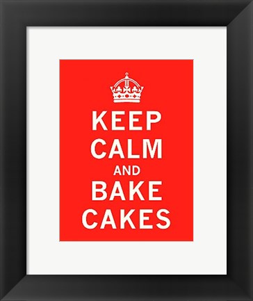 Framed Keep Calm, Bake Cakes Print