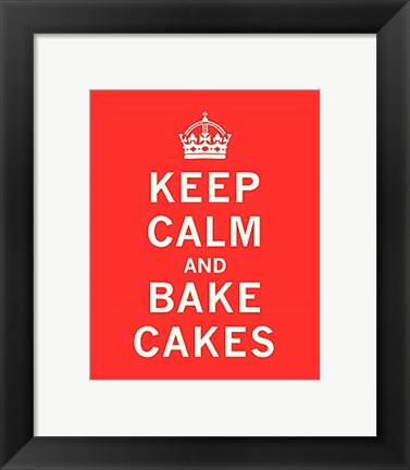 Framed Keep Calm, Bake Cakes Print