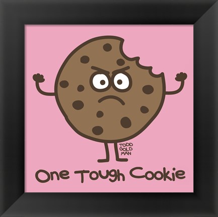 Framed One Tough Cookie Print