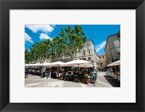 Framed Tourists at sidewalk cafes, Place de l&#39;Horloge, Avignon, Vaucluse, Provence-Alpes-Cote d&#39;Azur, France Print