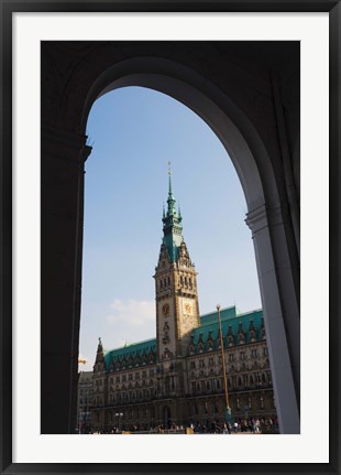 Framed Town hall viewed through an arch, Hamburg Town Hall, Hamburg, Germany Print