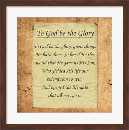 Framed To God Be The Glory Print