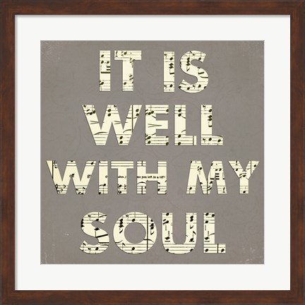 Framed It Is Well With My Soul - Gray Print