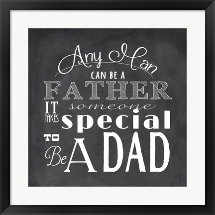 Framed To Be A Dad - square Print