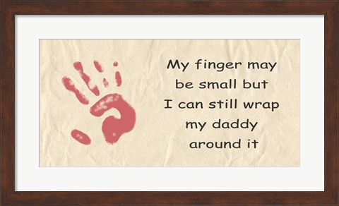 Framed My Finger May Be Small Pink Handprint Print