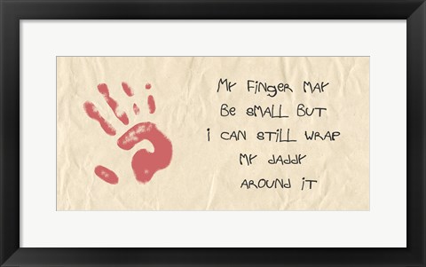 Framed My Finger May Be Small Kids Writing Print