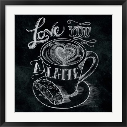 Framed Love You a Latte  No Border Square Print