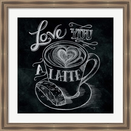 Framed Love You a Latte  No Border Square Print