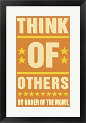 Framed Think of Others Print